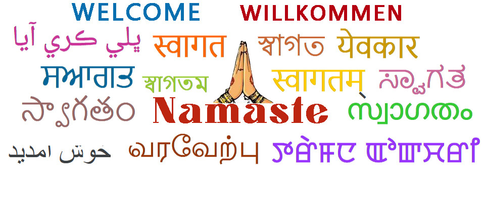 welcome in english, deutsch, sindhi, hindi, bengali, konkani, punjabi, assamese,  sanskrit, kannada, telugu, malayalam, urdu, tamil, manipuri